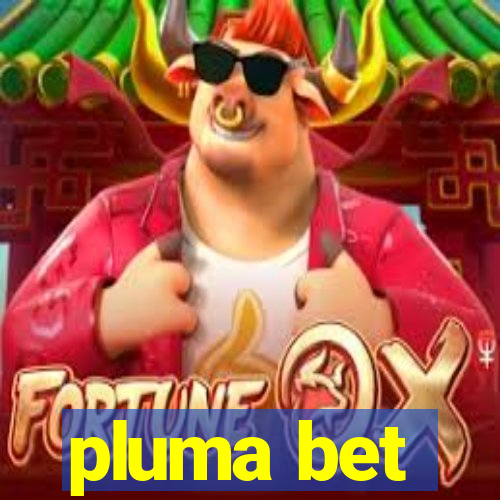 pluma bet